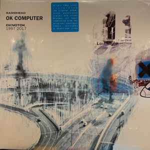 Ok Computer Oknotok 1997 2017