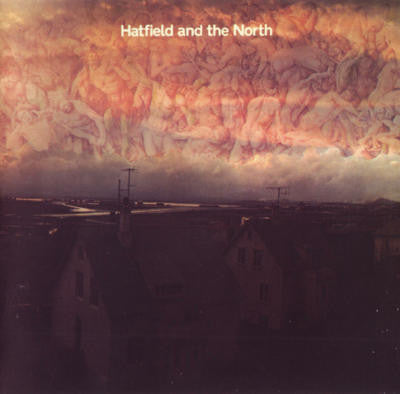 Hatfield And The North