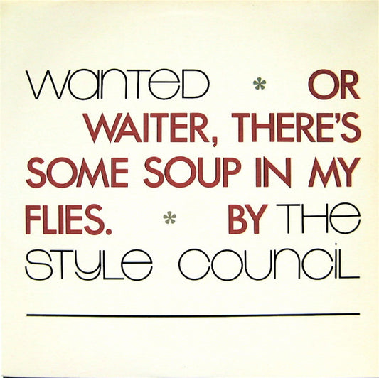 Wanted Or Waiter... / 	The Cost Of Loving
