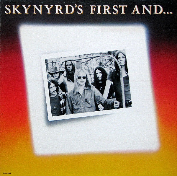 Skynyrd's First And Last