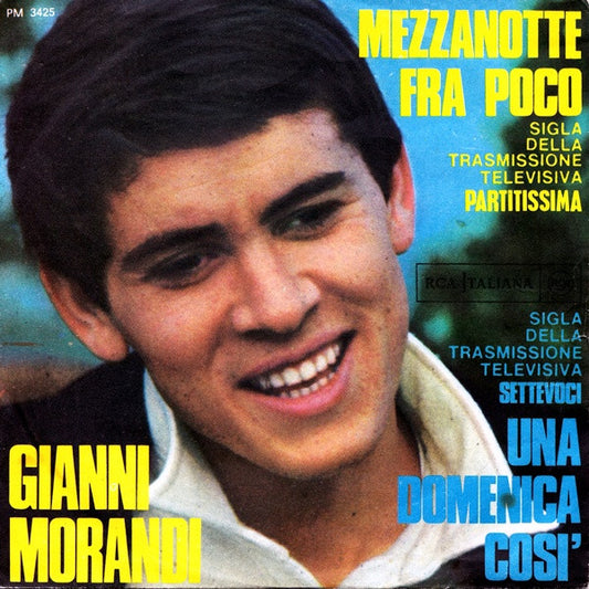 Mezzanotte Fra Poco / Una Domenica Così