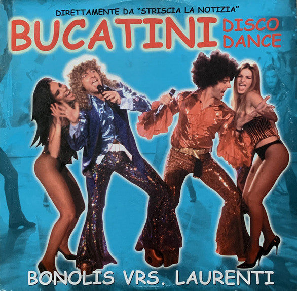 Bucatini Disco Dance