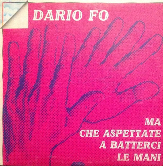 Ma Che Aspettate A Batterci Le Mani