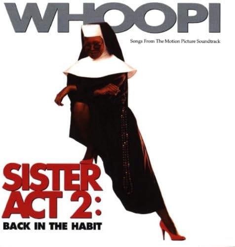 Sister Act 2 Back In The Habit