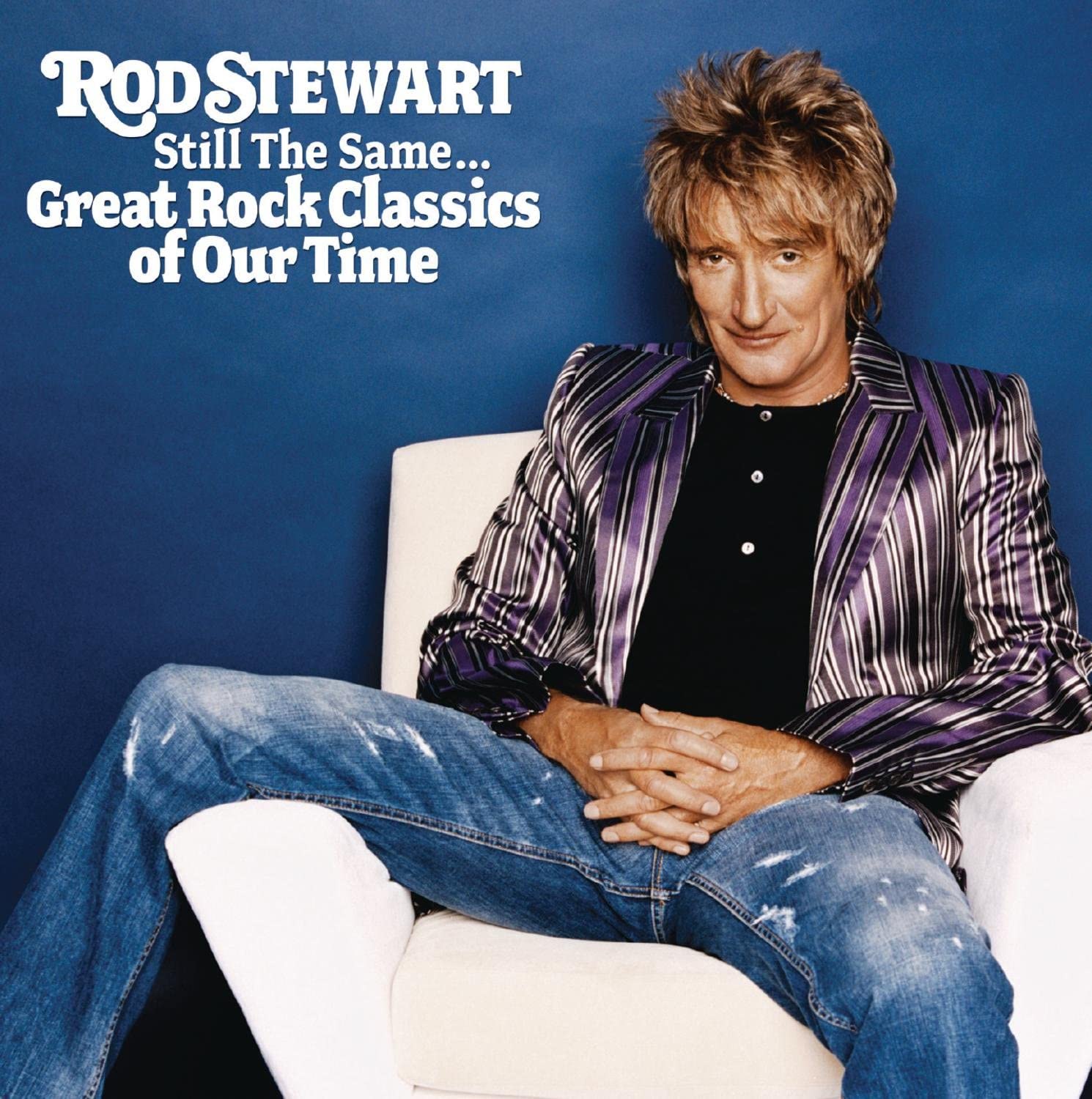 Still The Same Great Rock Classics Of Our Time