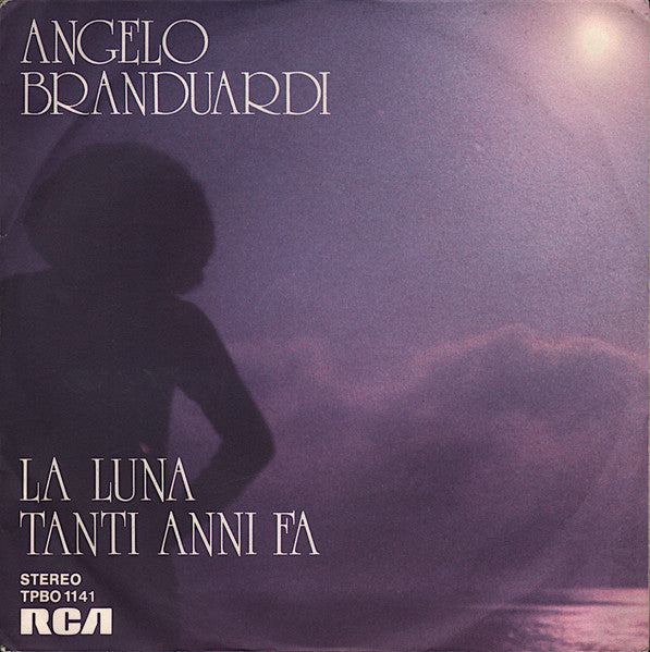 La Luna / Tanti Anni Fa