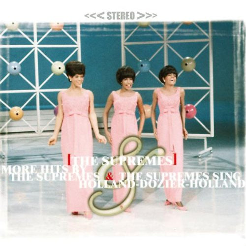 More Hits By The Supremes / The Supremes Sing Holland-Dozier-Holland