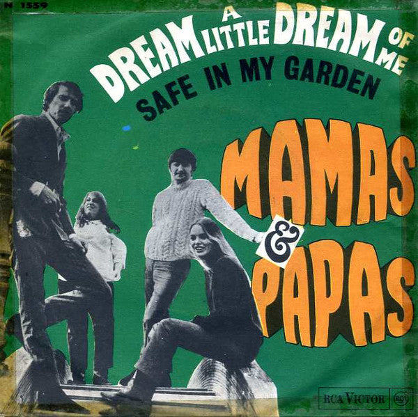 Dream A Little Dream Of Me / Safe In My Garden