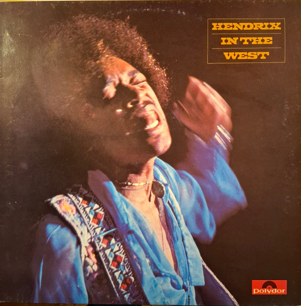 Hendrix In The West