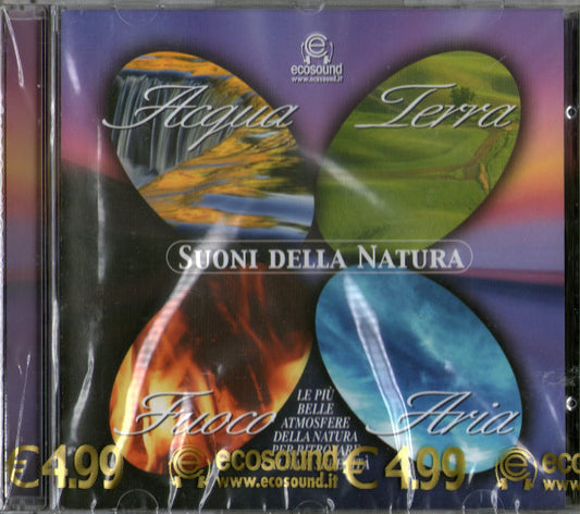 Suoni Della Natura: Acqua Terra Fuoco Aria