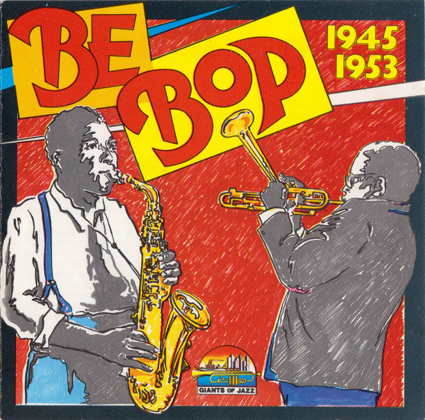 Be Bop - 1945-1953