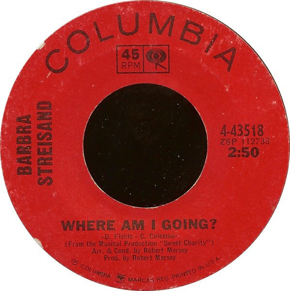 Where Am I Going /  You Wanna Bet
