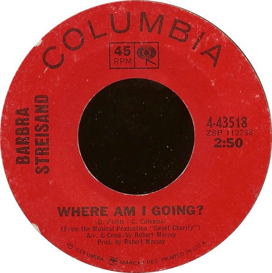Where Am I Going /  You Wanna Bet