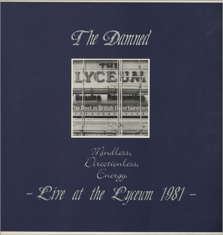 Mindless Directionless Energy - Live At The Lyceum 1981