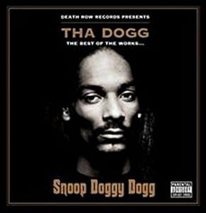 Tha Dogg - The Best Of The Works...