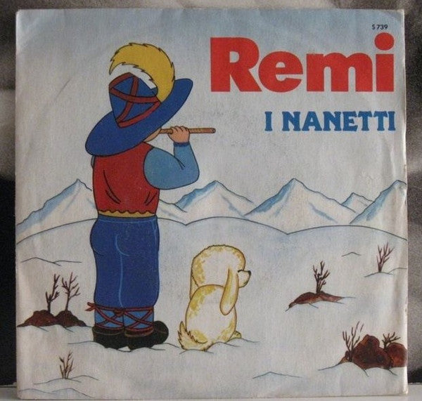 Remi / 	I Nanetti
