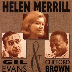 Helen Merrill With Clifford Brown & Gil Evans