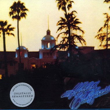 Hotel California Digitally Remastered