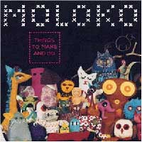 Things To Make And Do