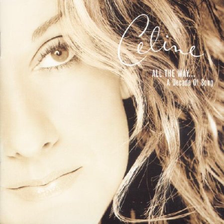 All The Way A Decade Of Songs