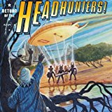Return Of The Headhunters
