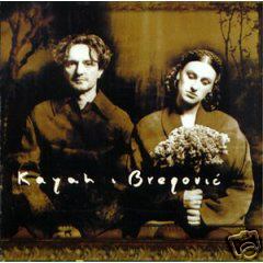 Kayah E Bregovic