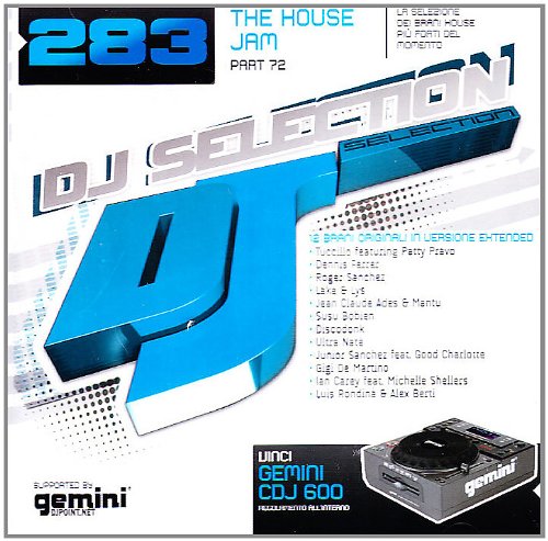 Dj Selection 283 - The House Jam Part 72