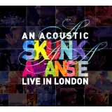 An Acoustic Skunk Anansie Live In London Bonus Dvd