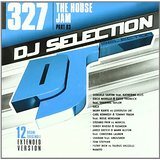 Dj Selection 327 - The House Jam Part 83