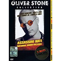 Assassini Nati - Natural Born Killers I Miti