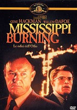 Mississippi Burning - Le Radici Dell'odio