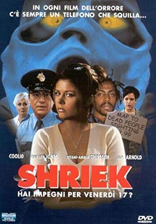 Shriek - Hai Impegni Per Venerdì 17