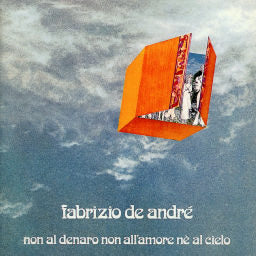 Non Al Denaro Non All'amore Nè Al Cielo