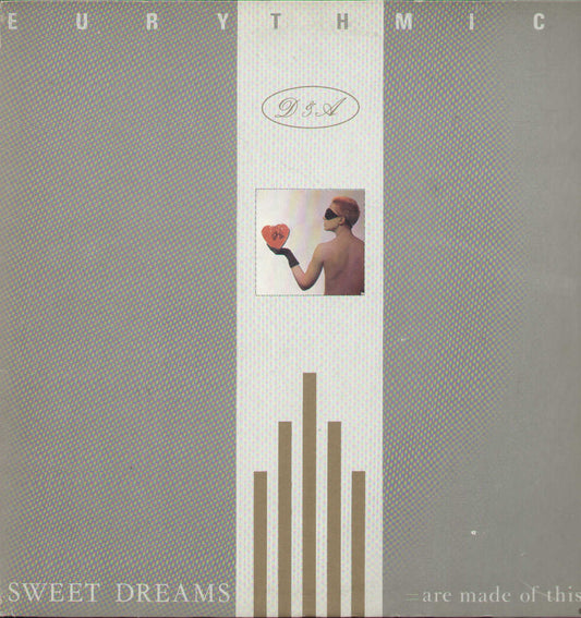 Sweet Dreams Are Made Of This
