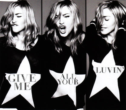 Give Me All Your Luvin