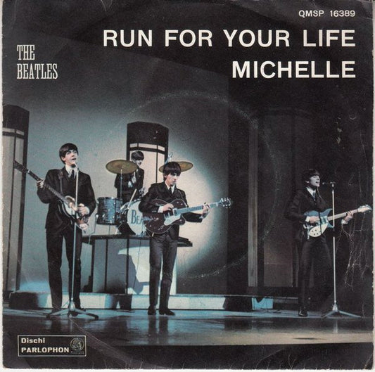 Run For Your Life / Michelle