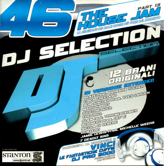 DJ Selection 46 - The House Jam Part 13