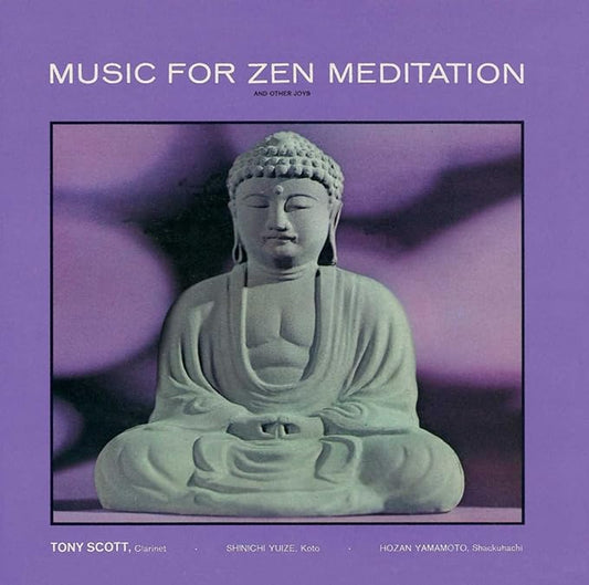 Music For Zen Meditation And Other Joys