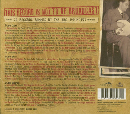 This Record Is Not To Be Broadcast 75 Records Banned By The BBC 1931-1957