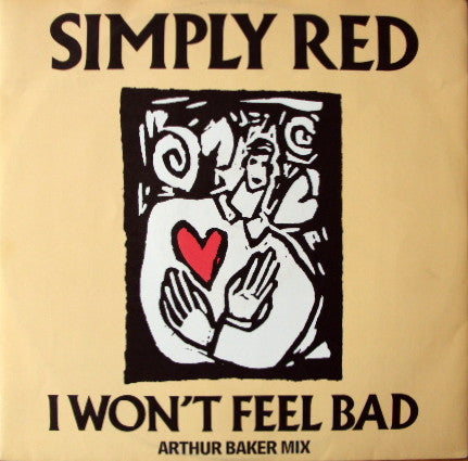 I Won't Feel Bad (Arthur Baker Mix)