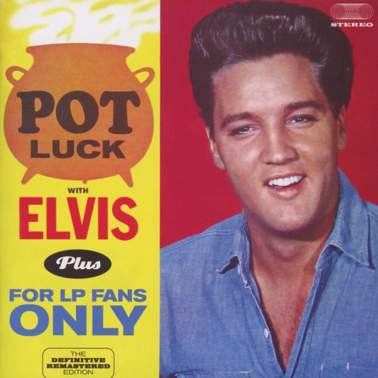 Pot Luck With Elvis Plus For LP Fans Only
