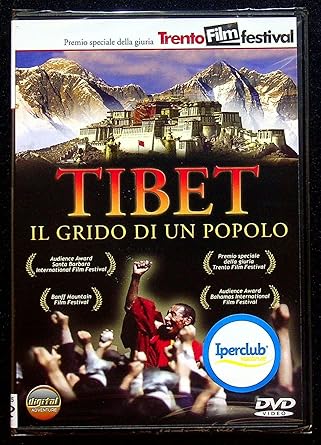 Tibet - Il grido di un popolo
