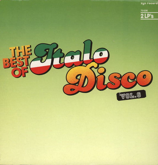 The Best Of Italo Disco Vol. 6
