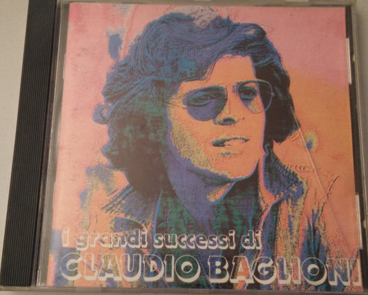 I Grandi Successi Di Claudio Baglioni