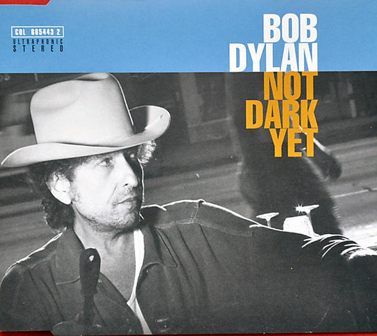 Not Dark Yet