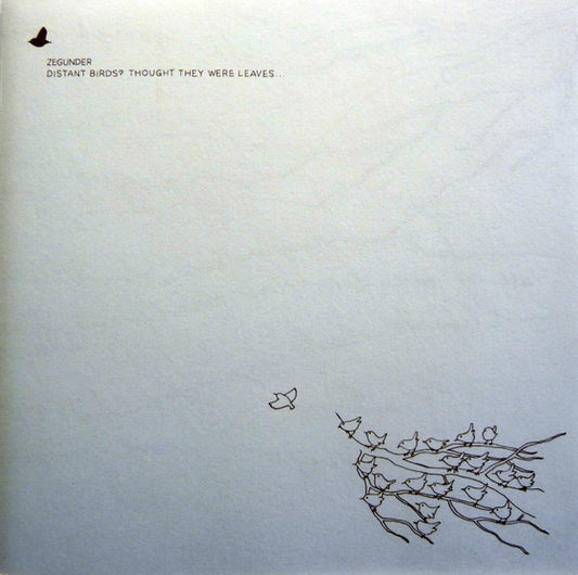 Distant Birds Thought They Were Leaves...