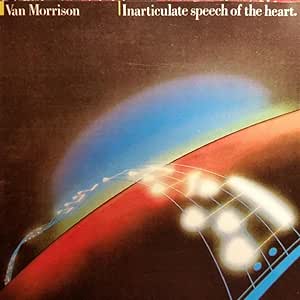Inarticulate Speech Of The Heart