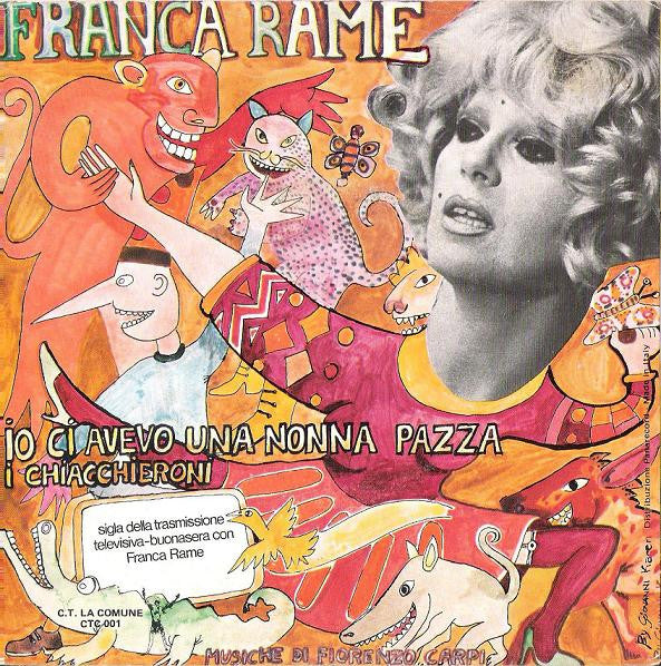 Io Ci Avevo Una Nonna Pazza / I Chiacchieroni