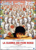 La Guerra dei Fiori Rossi