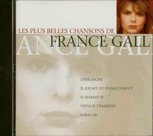 Les Plus Belles Chansons De France Gall
